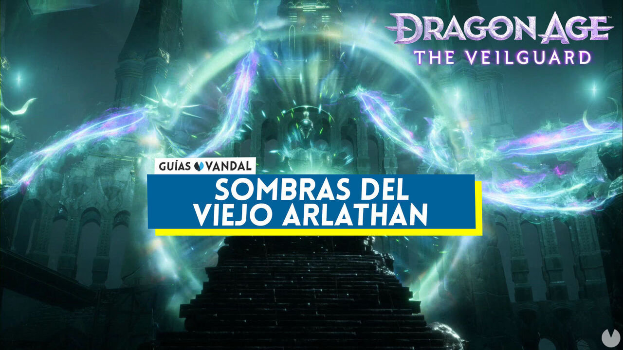 Sombras del viejo Arlathan al 100% en Dragon Age: The Veilguard - Dragon Age: The Veilguard