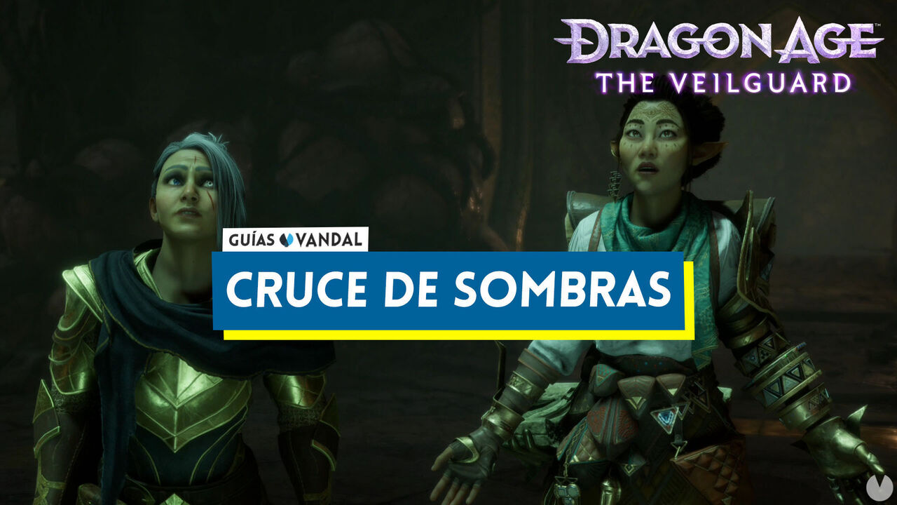 Cruce de sombras al 100% en Dragon Age: The Veilguard - Dragon Age: The Veilguard