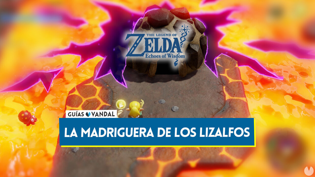 La madriguera de los lizalfos en The Legend of Zelda: Echoes of Wisdom - The Legend of Zelda: Echoes of Wisdom