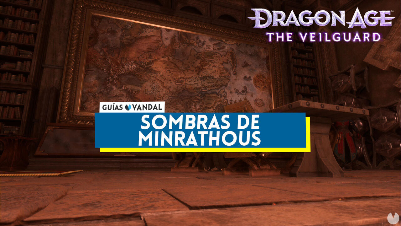 Sombras de Minrathous al 100% en Dragon Age: The Veilguard - Dragon Age: The Veilguard