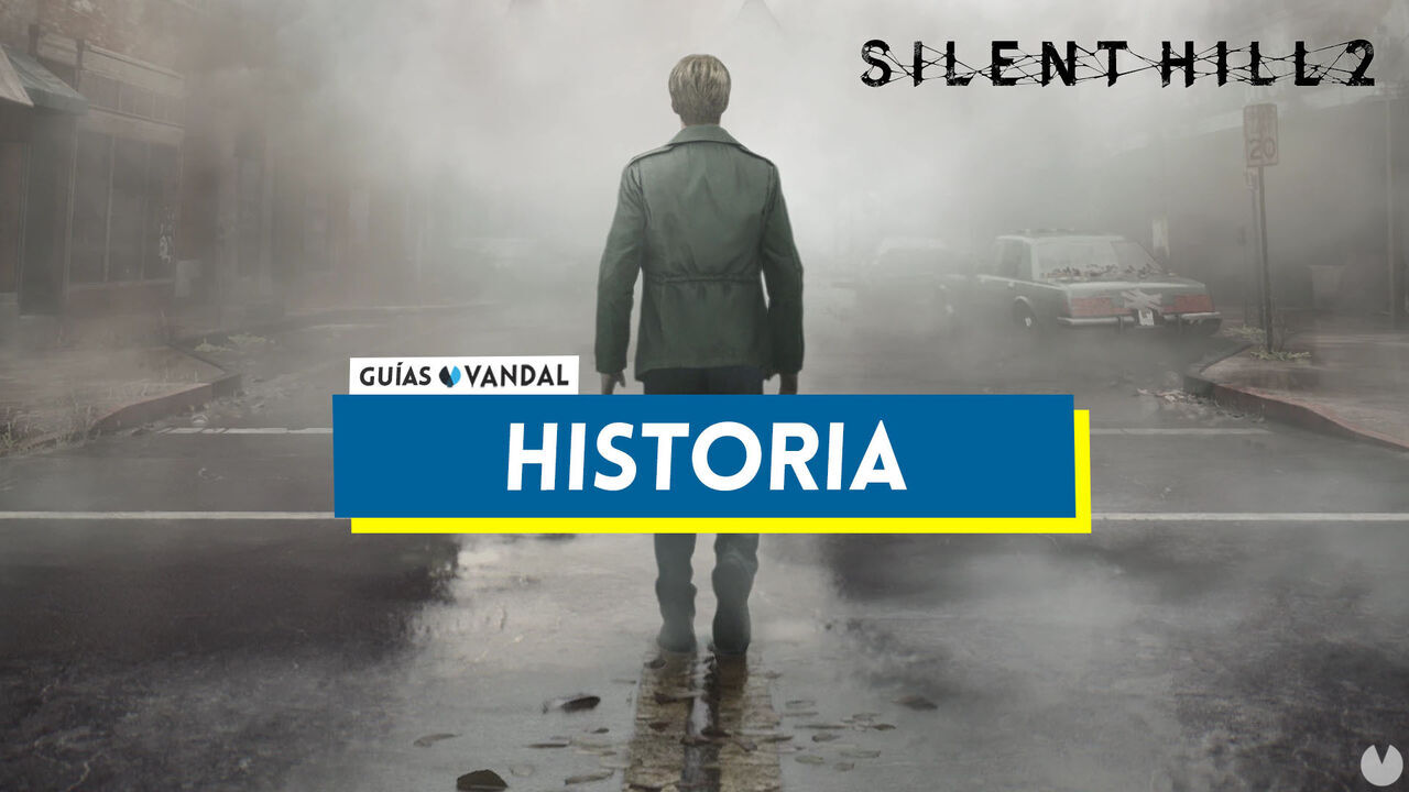 Historia y zonas al 100% en Silent Hill 2 Remake - Silent Hill 2 Remake