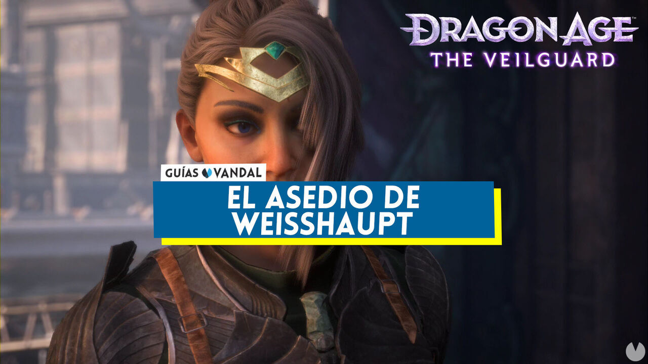 El asedio de Weisshaupt al 100% en Dragon Age: The Veilguard - Dragon Age: The Veilguard