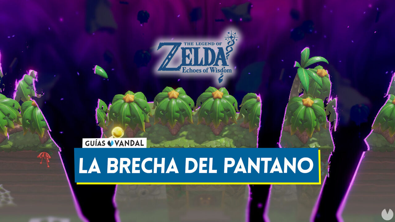 La brecha del pantano en The Legend of Zelda: Echoes of Wisdom - The Legend of Zelda: Echoes of Wisdom