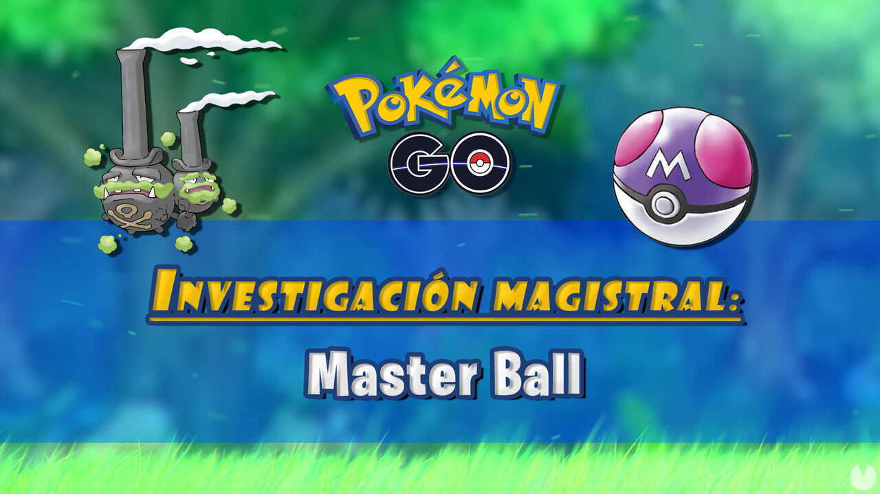 Investigacin magistral Master Ball en Pokmon GO: Tareas, fases y recompensas - Pokmon GO