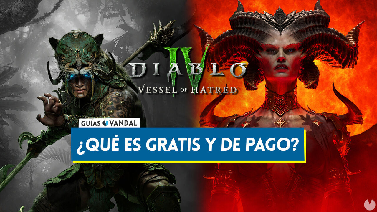 Diablo 4 Vessel of Hatred: Qu incluye gratis la expansin y qu es de pago? - Diablo 4