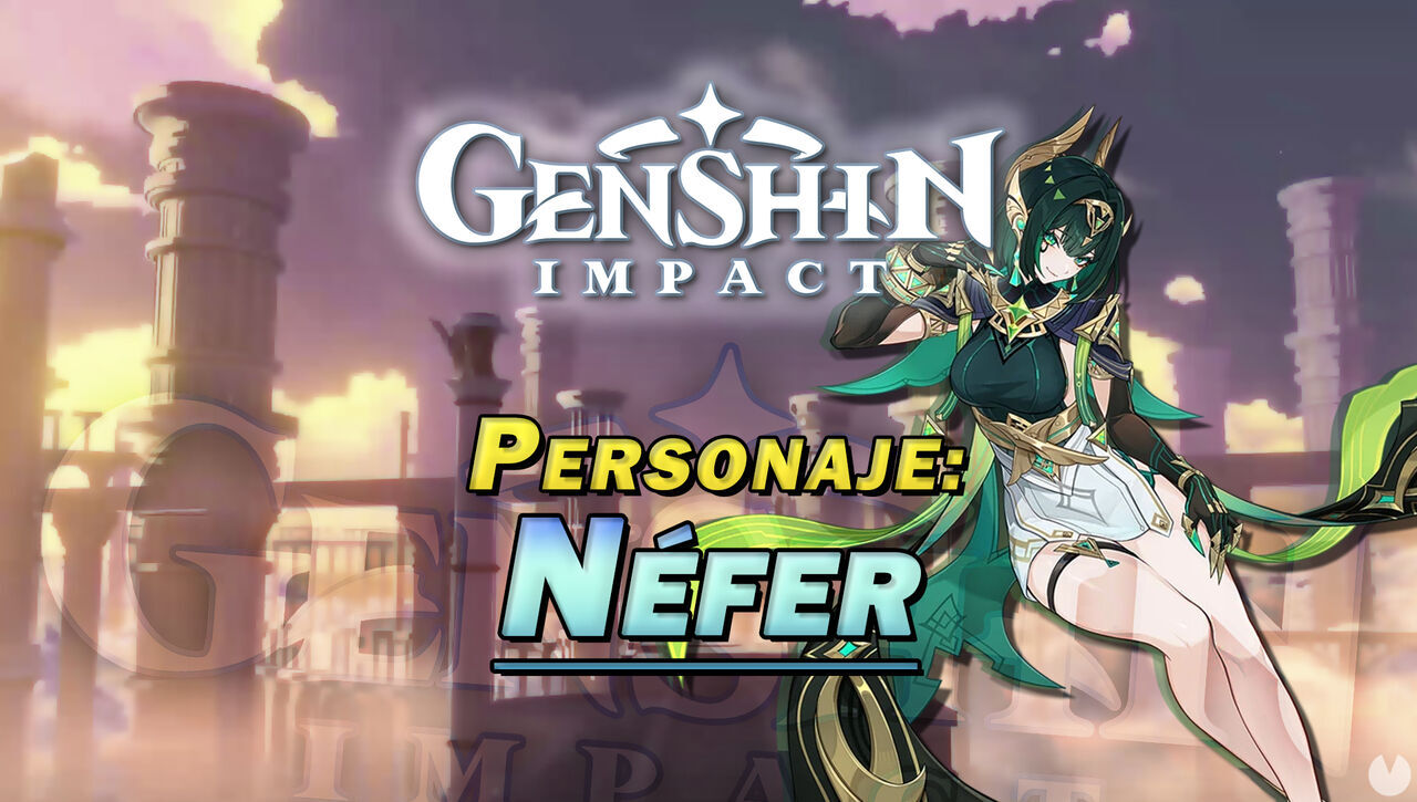 Nfer en Genshin Impact: Cmo conseguirla y habilidades - Genshin Impact
