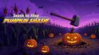 Learn to Play - Pumpkin Smash!