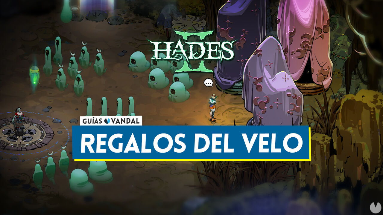 Hades 2: Cmo conseguir los regalos del Velo de Uesopos? - Hades 2