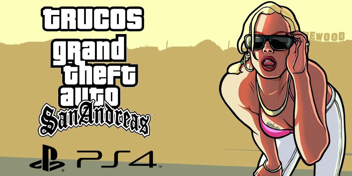 🥇 Trucos de GTA San Andreas para PS4 - Códigos y claves.