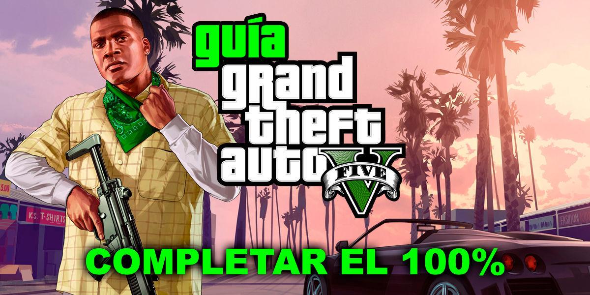 Completar el 100% - Grand Theft Auto V