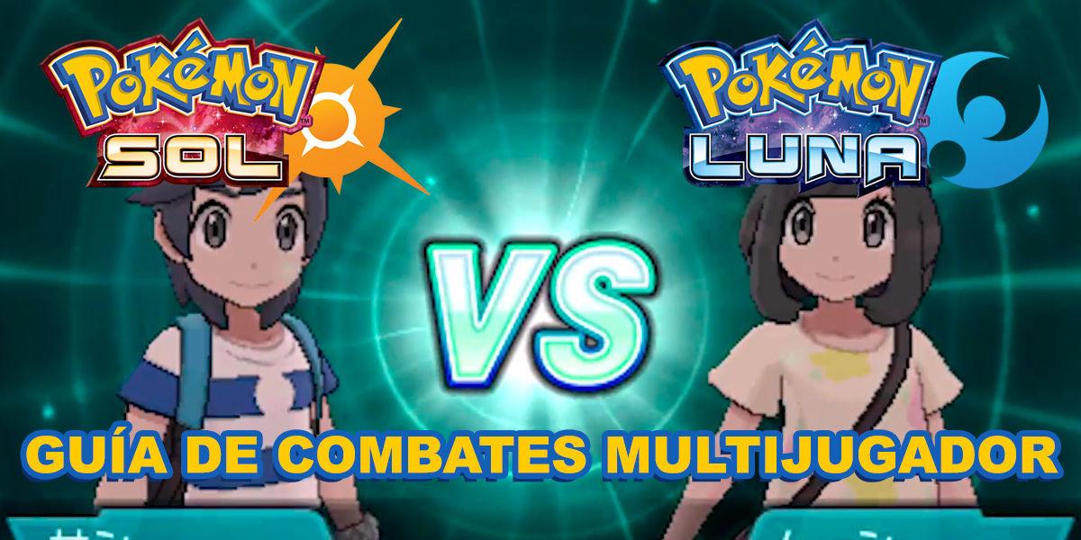 Gua de combates multijugador en Pokmon Sol y Luna - Pokmon Sol / Luna