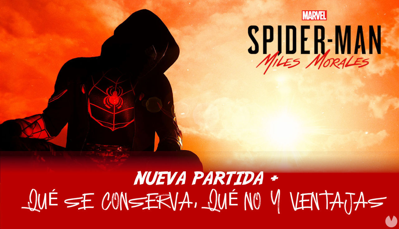 Nueva partida + en Spider-Man: Miles Morales - Cmo funciona y qu conservas - Spider-Man: Miles Morales