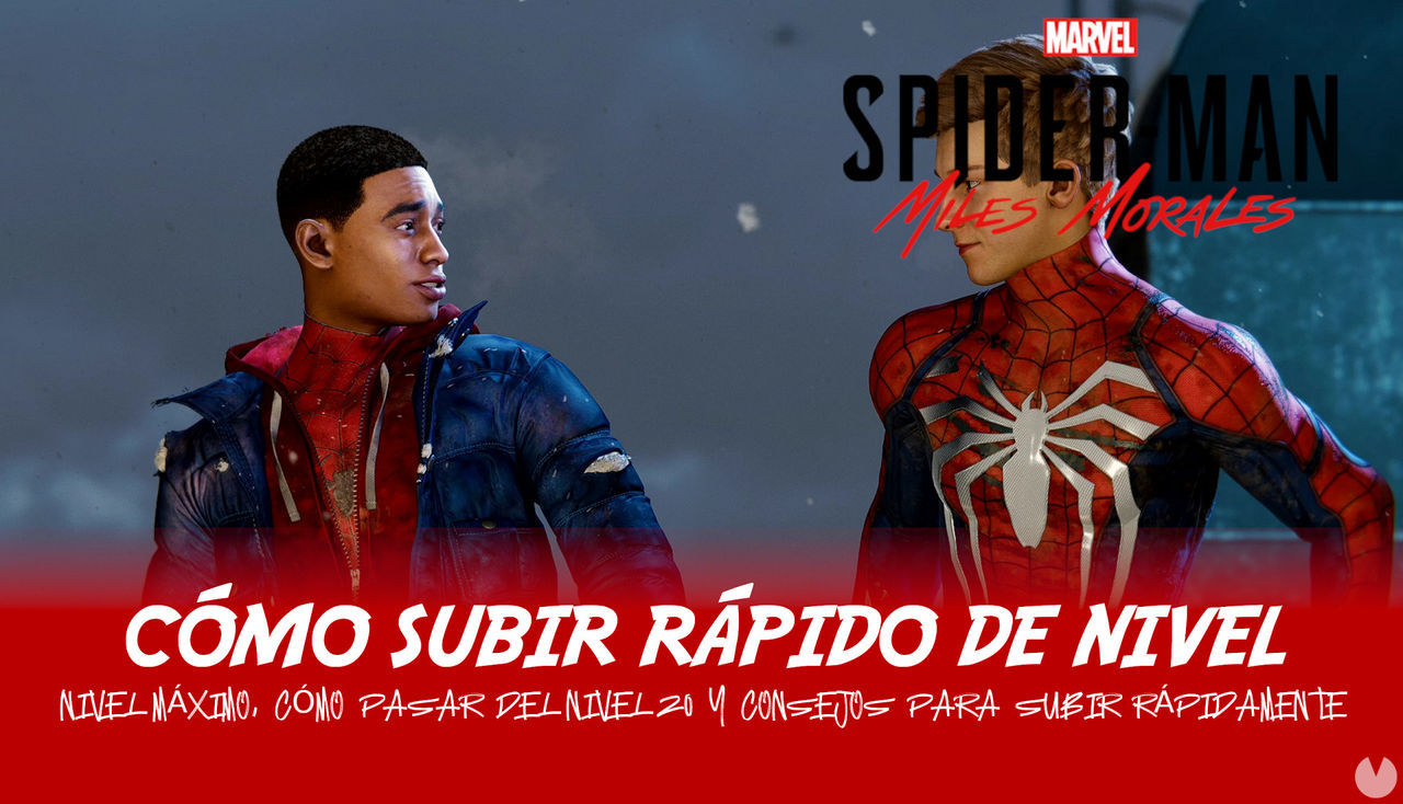 Cmo subir rpido de nivel y nivel mximo en Spider-Man: Miles Morales - Spider-Man: Miles Morales