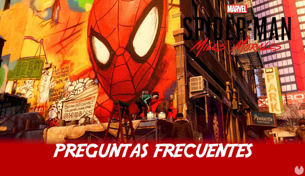 Preguntas frecuentes en Spider-Man: Miles Morales - Spider-Man: Miles Morales