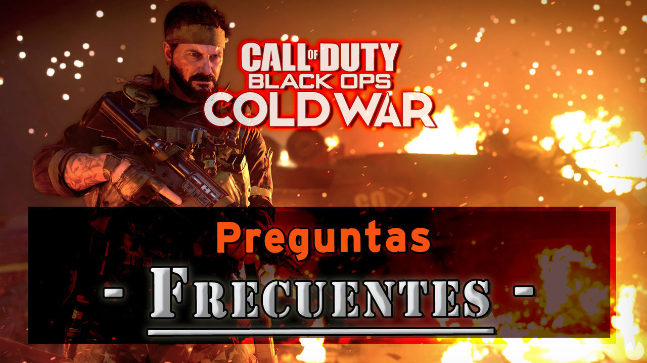 Call of Duty Black Ops Cold War: Preguntas frecuentes y resolucin de problemas - Call of Duty: Black Ops Cold War