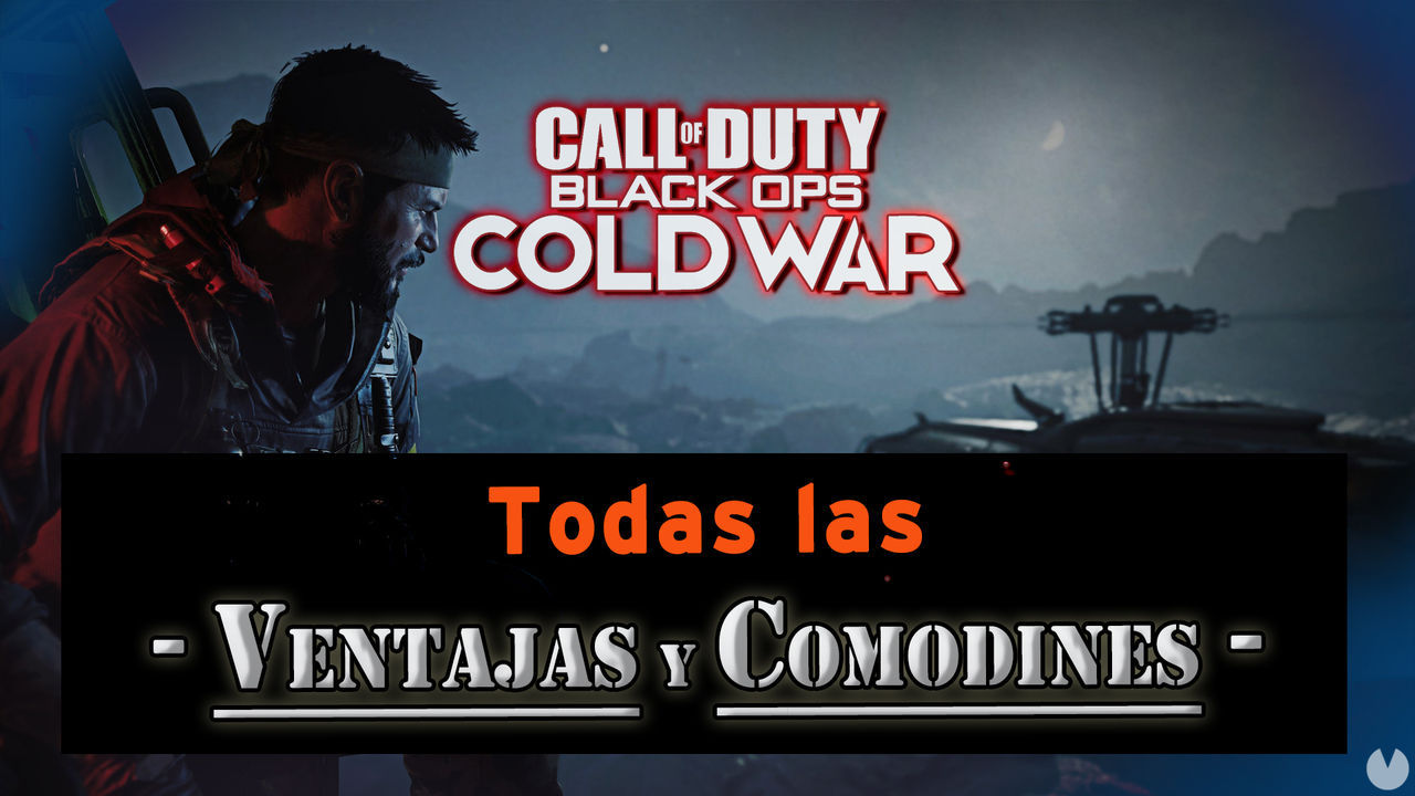 CoD: Black Ops Cold War: TODAS las ventajas y comodines - Call of Duty: Black Ops Cold War