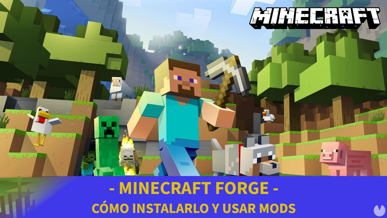 Minecraft: Cómo instalar y usar Forge para usar mods