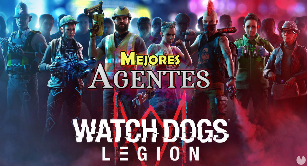 Watch Dogs Legin: los mejores personajes y cmo conseguirlos - Watch Dogs Legion