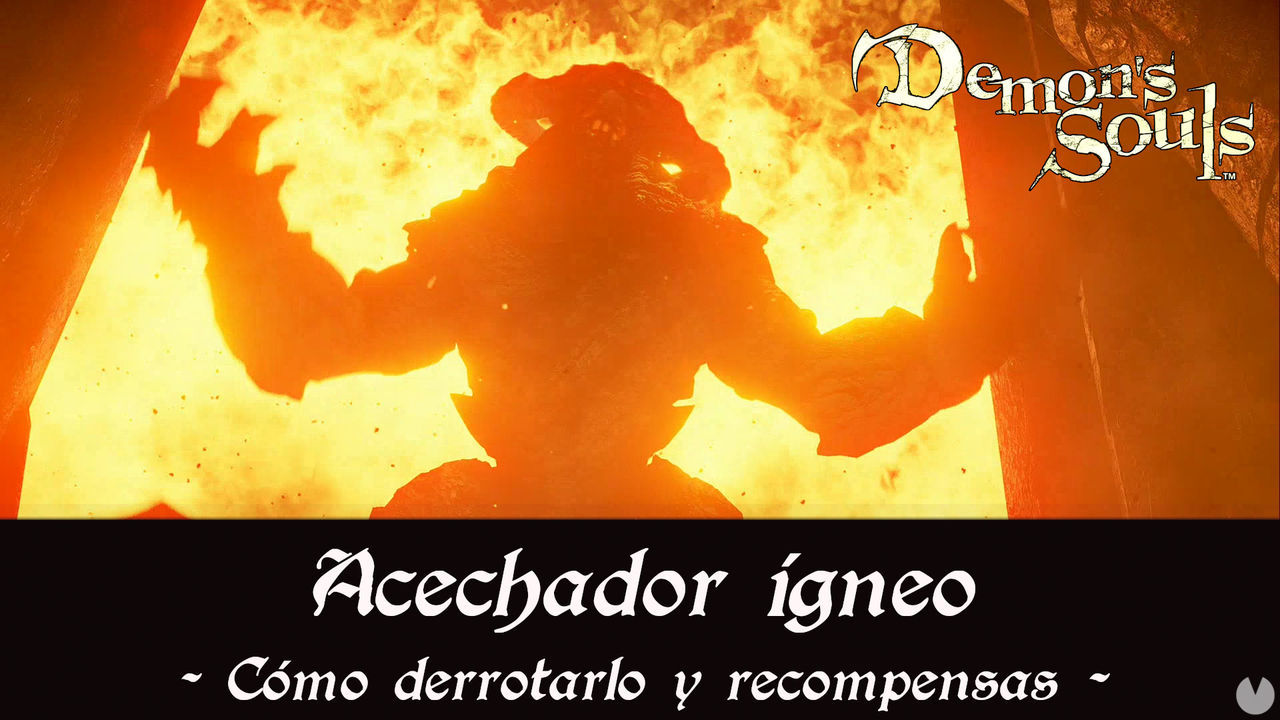Acechador gneo en Demon's Souls Remake - Cmo derrotarlo y estrategias - Demon's Souls Remake