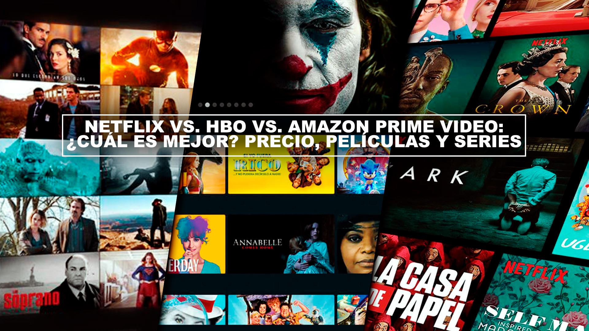 Netflix vs. HBO vs. Amazon Prime Video:¿Cuál es mejor? películas y series (2021)