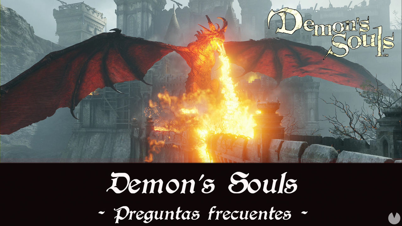 Preguntas frecuentes en Demon's Souls Remake - Demon's Souls Remake