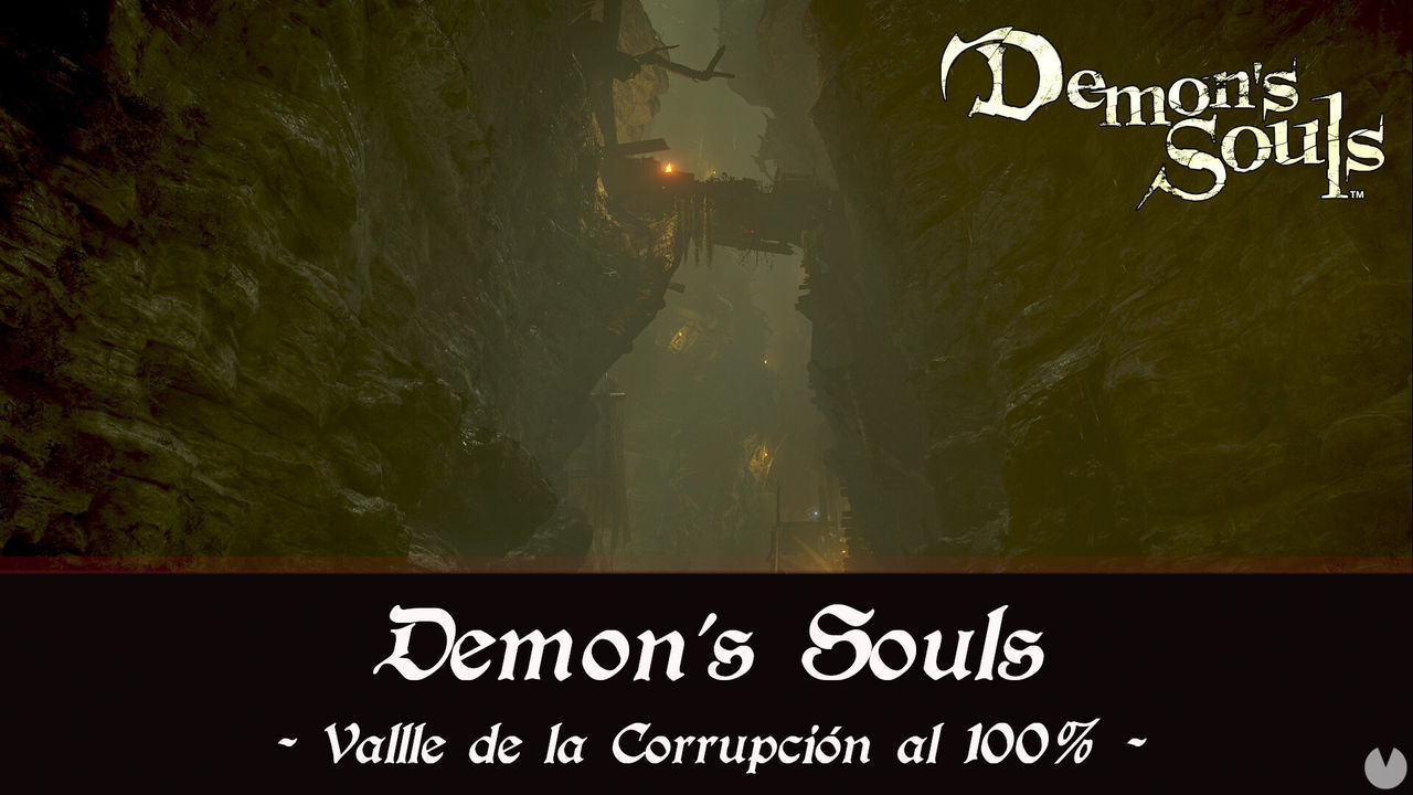 Valle de la Corrupcin al 100% en Demon's Souls Remake - Demon's Souls Remake