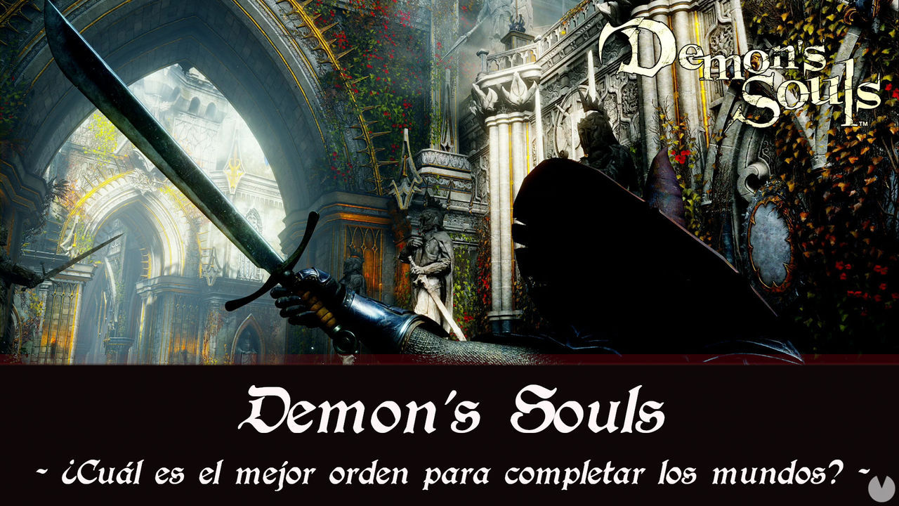 Demon's Souls Remake: en qu orden completar los mundos? - Demon's Souls Remake