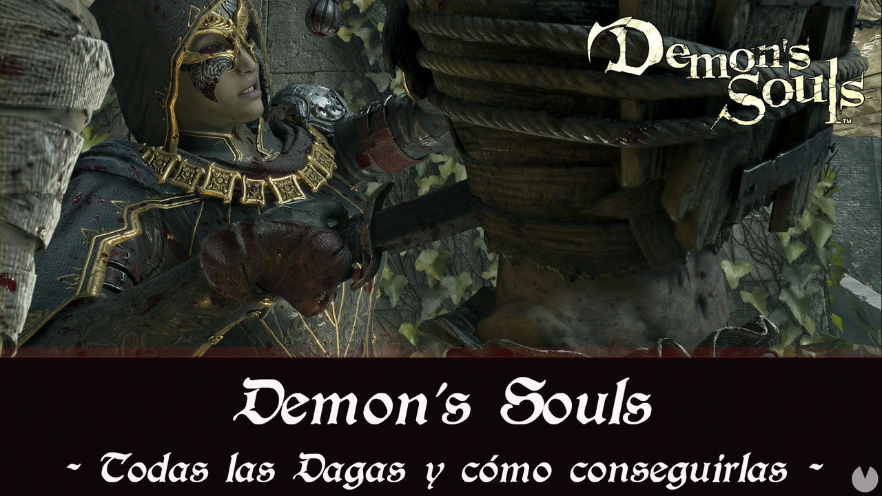 Demon's Souls Remake - TODAS las dagas y cmo conseguirlas - Demon's Souls Remake