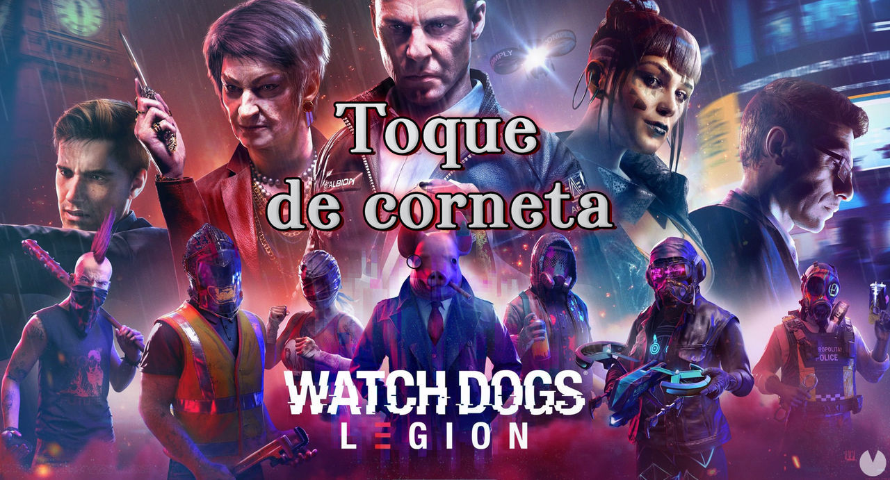 Toque de corneta al 100% en Watch Dogs Legin - Watch Dogs Legion
