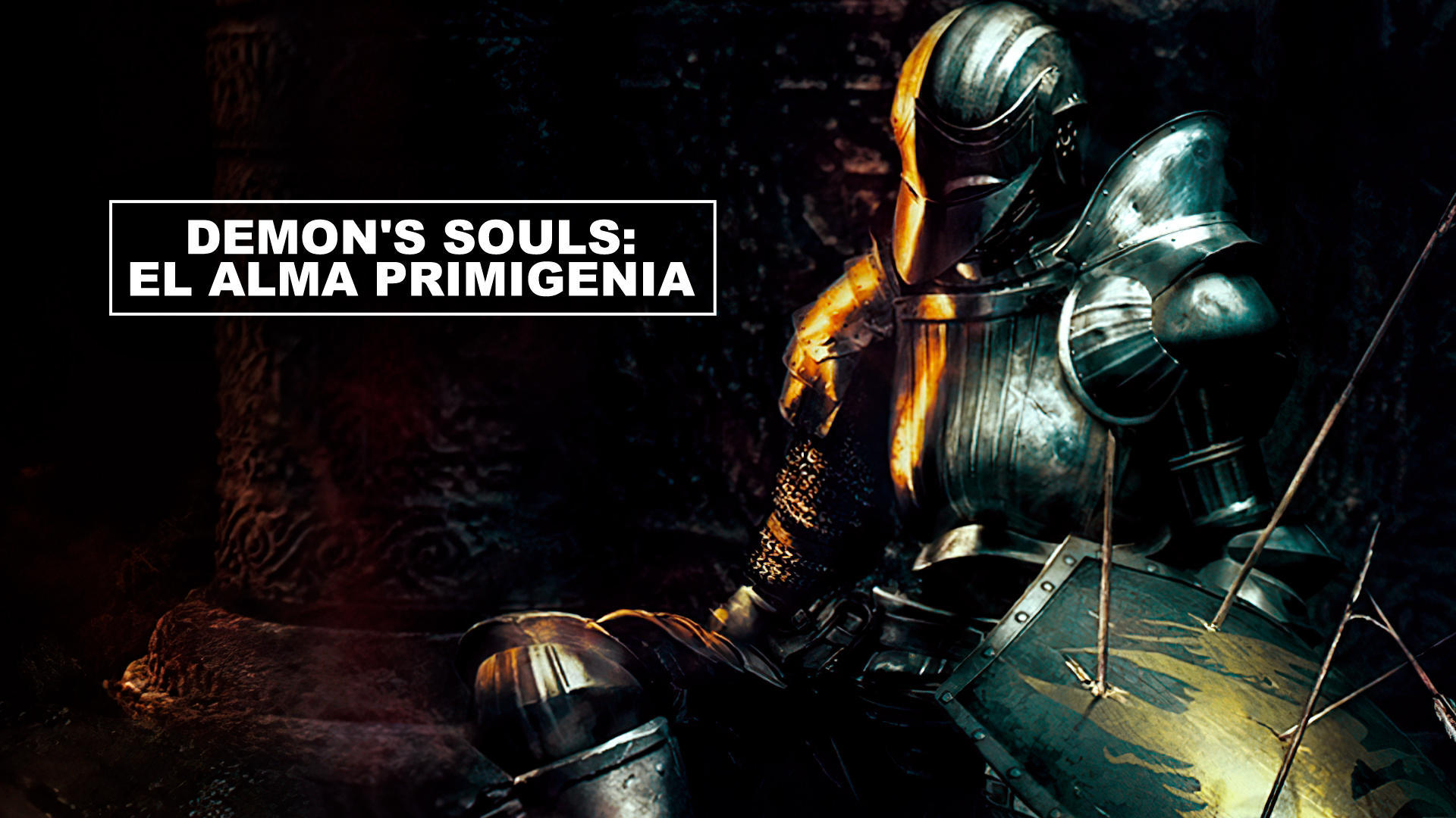 Demon's Souls: El alma primigenia