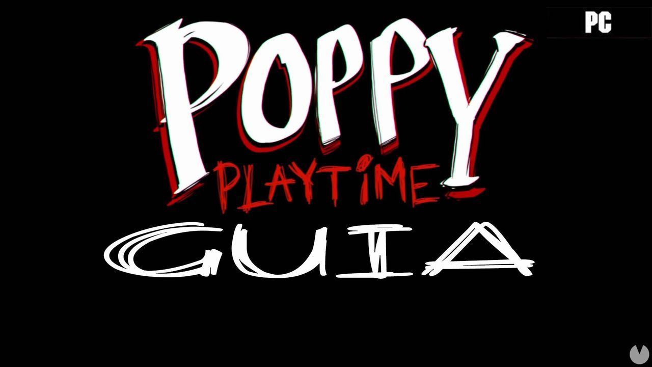 Gua Poppy Playtime, trucos, consejos y secretos