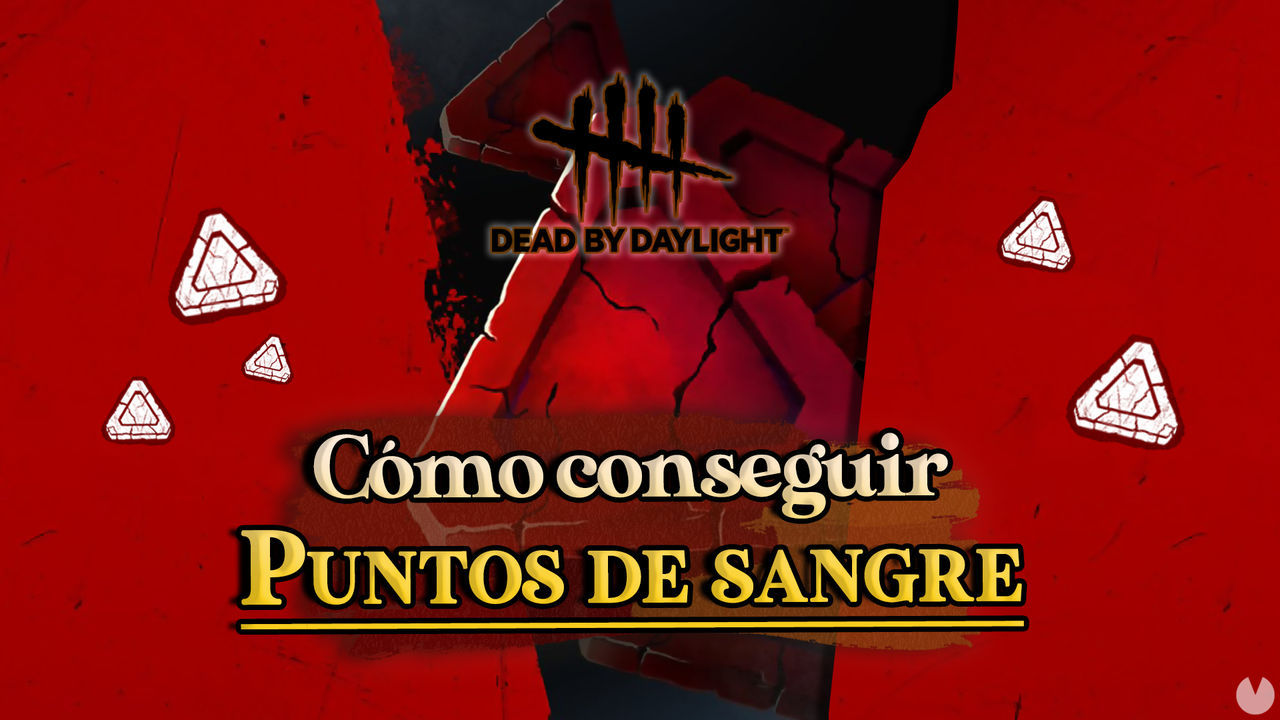 Dead by Daylight: Cmo conseguir puntos de sangre rpido - Mejores mtodos - Dead by Daylight
