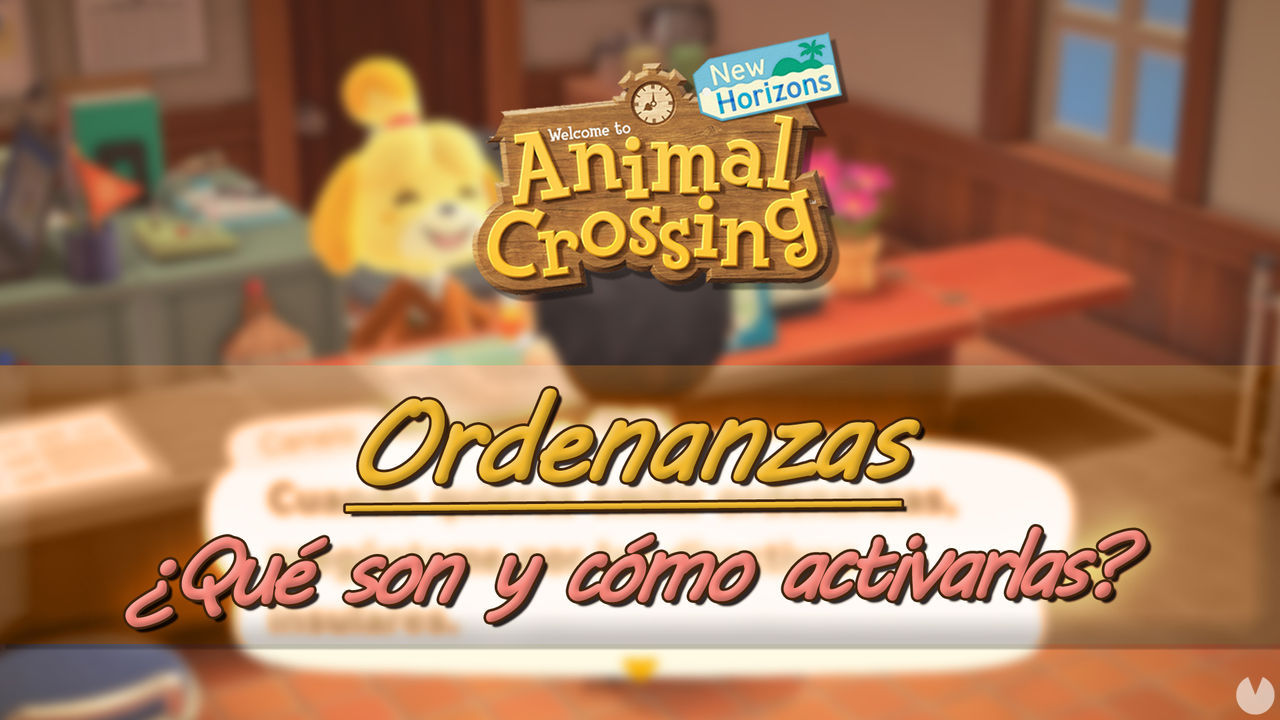 Ordenanzas en AC New Horizons: Cmo cambiar el comportamiento de vecinos y NPC - Animal Crossing: New Horizons