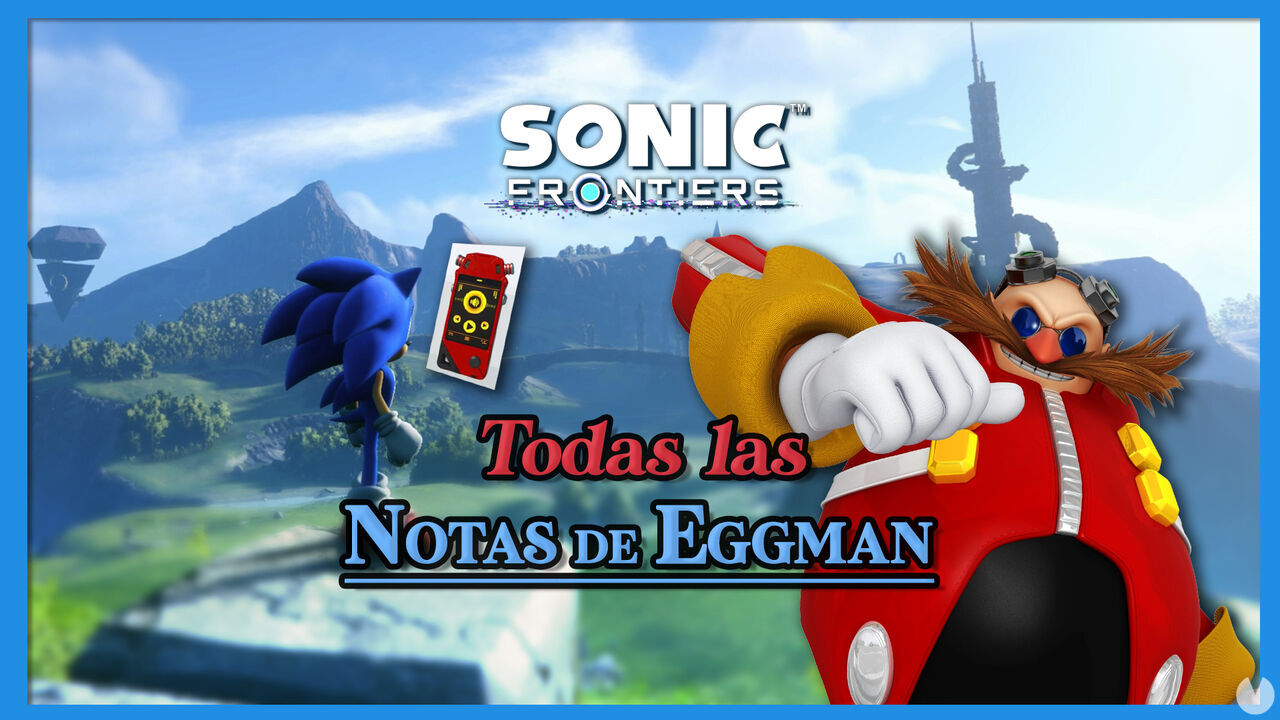 Sonic Frontiers: TODAS las notas de Eggman y cmo conseguirlas - Sonic Frontiers