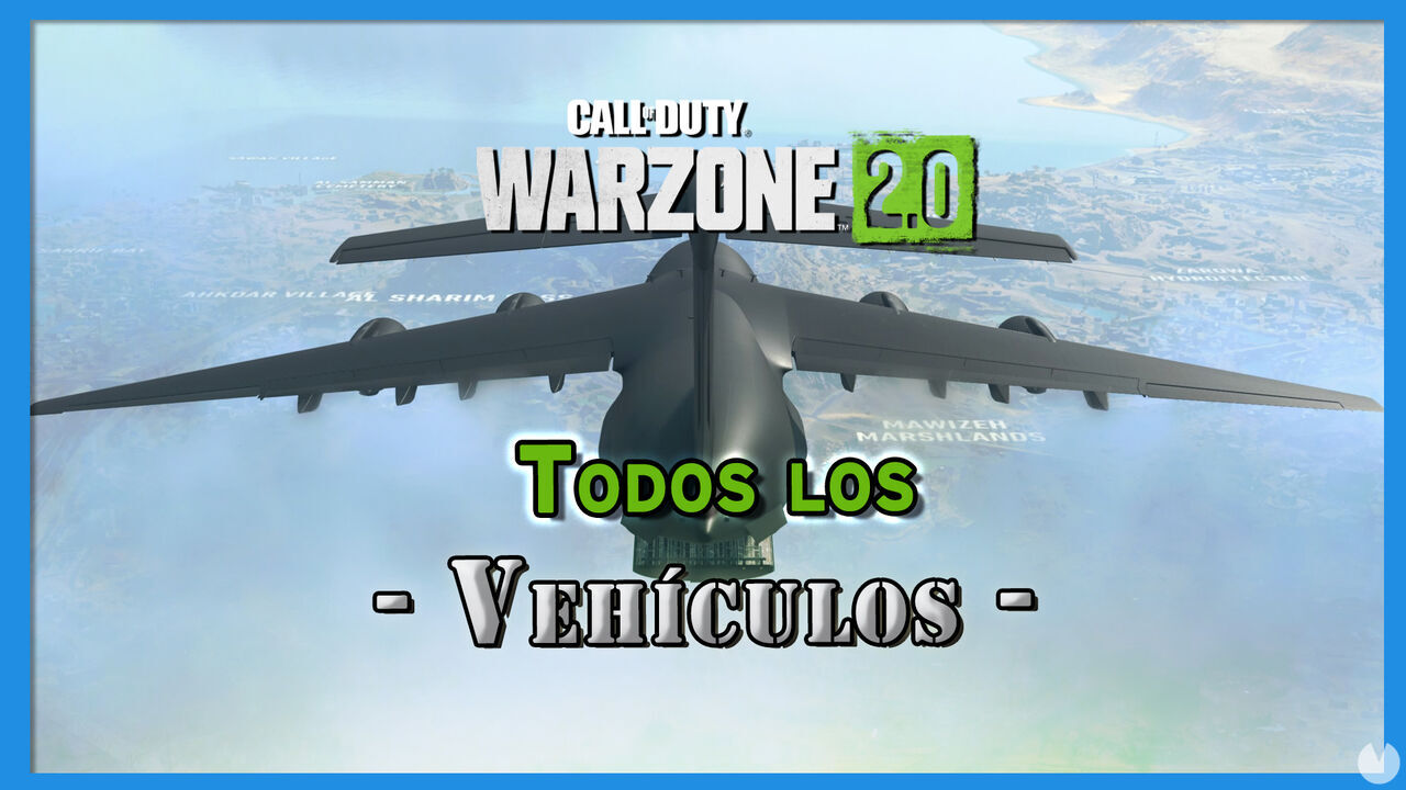 CoD Warzone 2.0: Todos los vehculos - Call of Duty: Warzone 2.0
