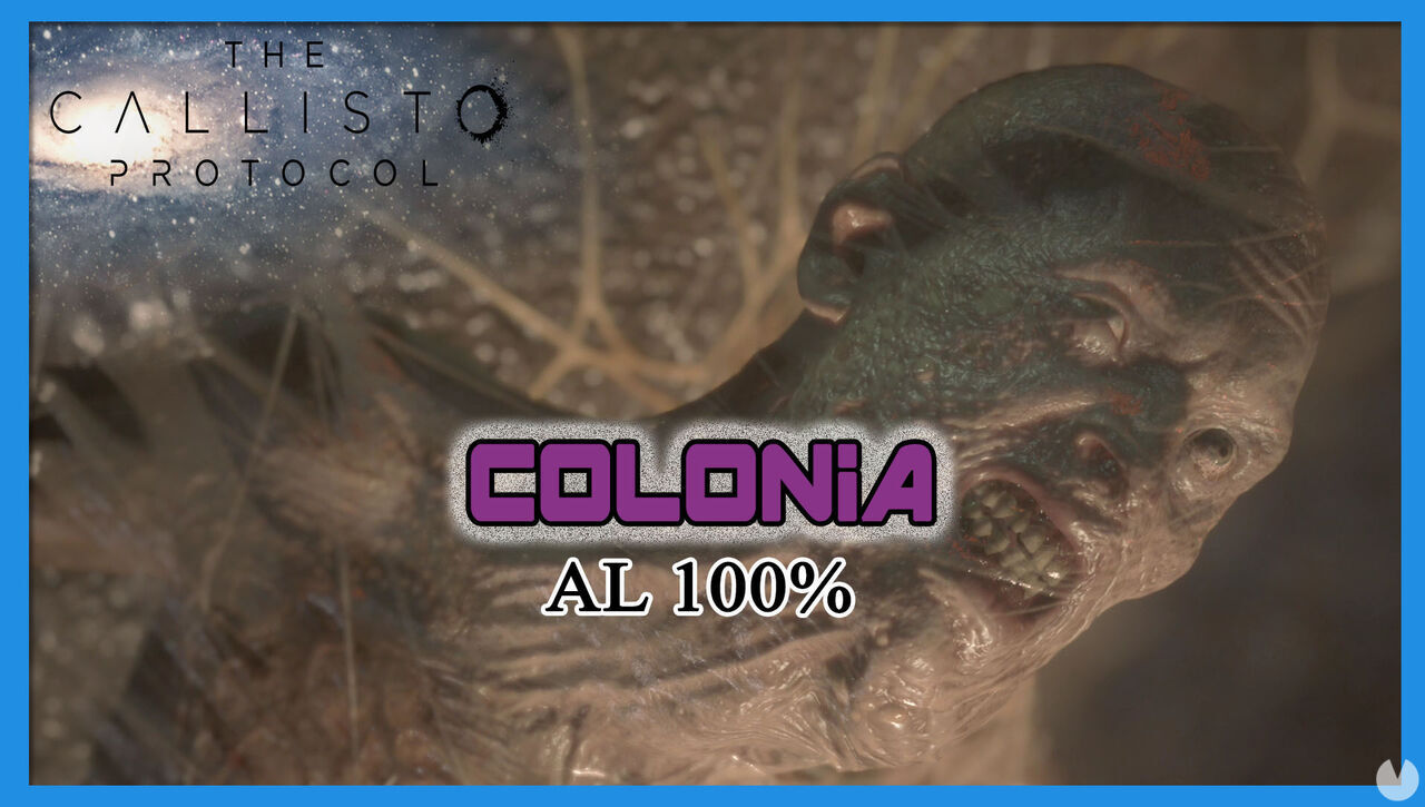 Colonia al 100% en The Callisto Protocol - The Callisto Protocol