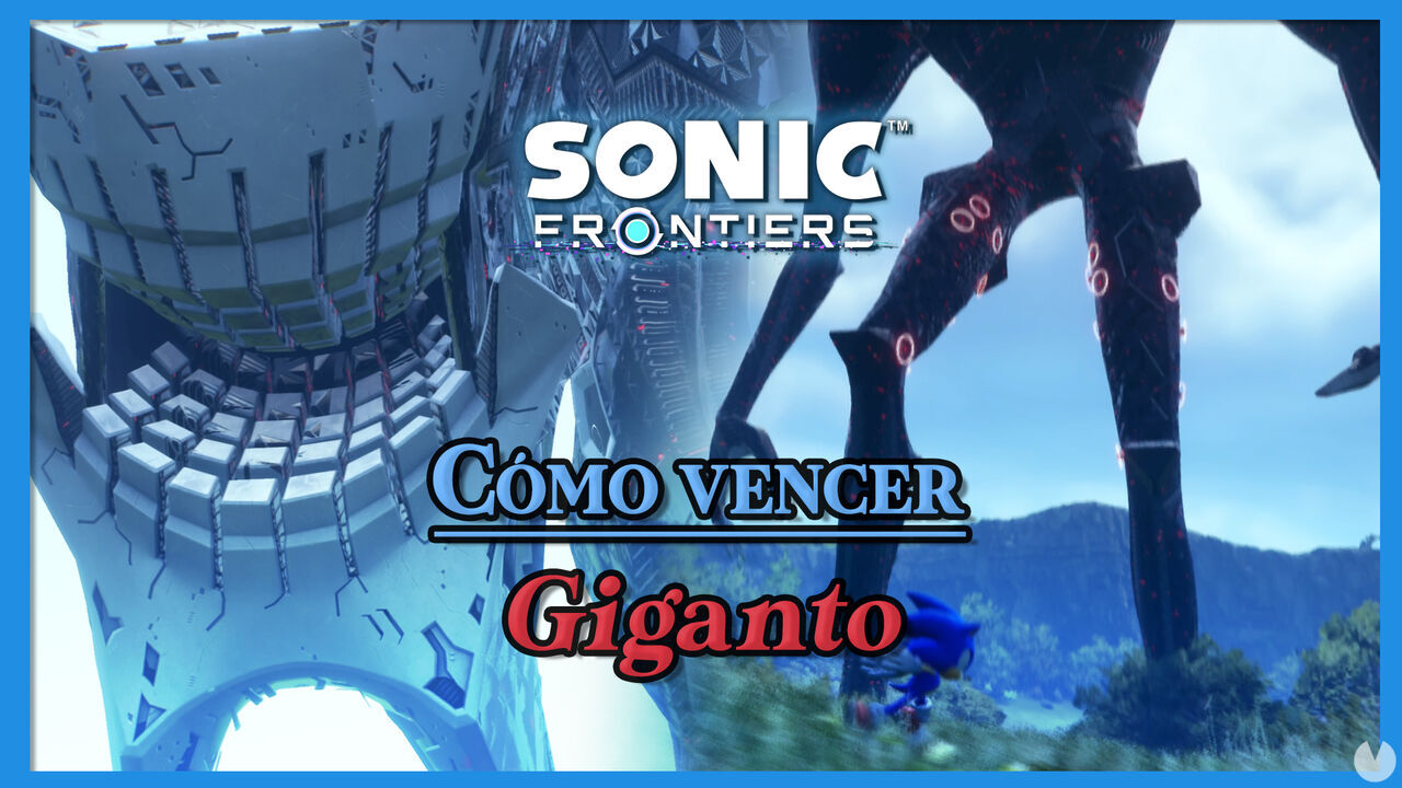 Giganto en Sonic Frontiers: Cmo derrotarlo? Consejos y estrategia - Sonic Frontiers