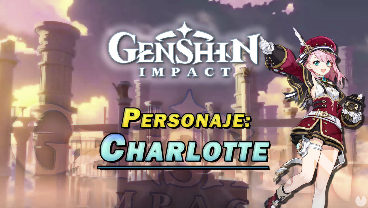 Charlotte en Genshin Impact: Cmo conseguirla y habilidades - Genshin Impact
