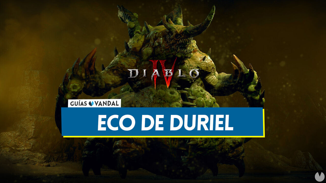 Eco de Duriel en Diablo 4: Cmo invocar al jefe y recompensas - Diablo 4