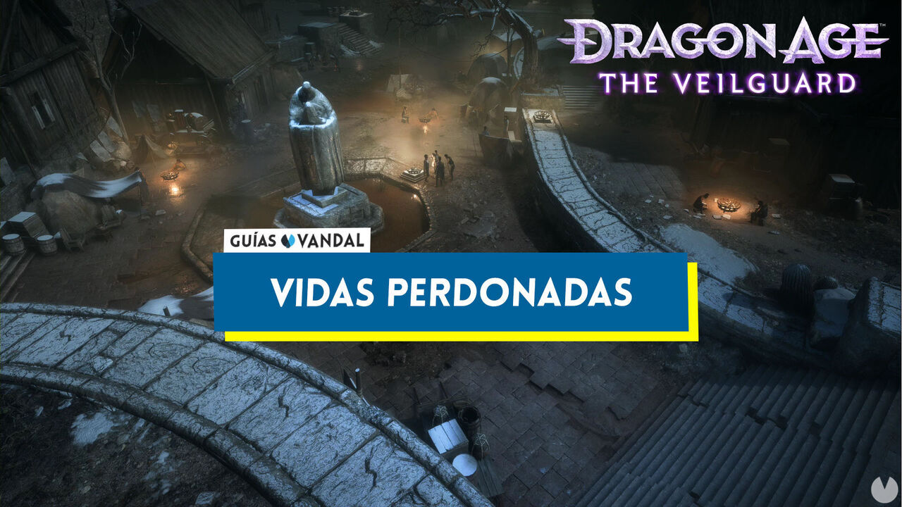 Vidas perdonadas al 100% en Dragon Age: The Veilguard - Dragon Age: The Veilguard