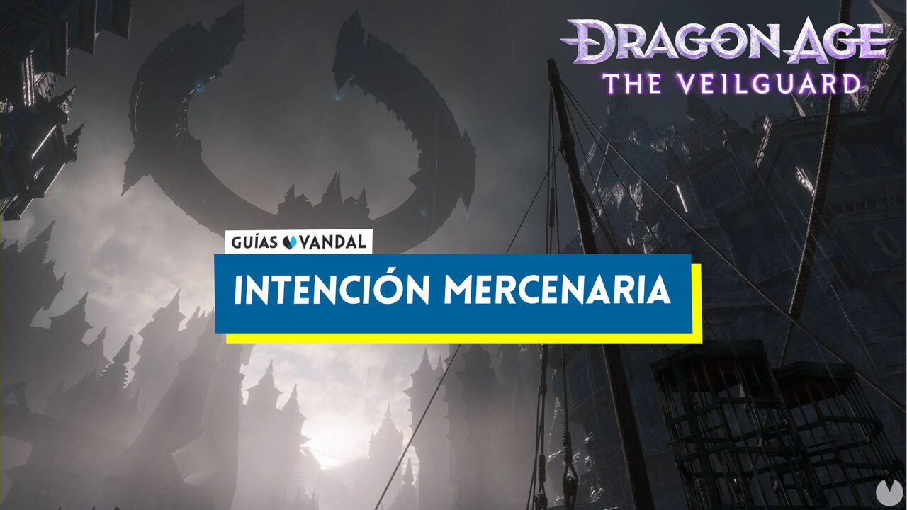 Intencin mercenaria al 100% en Dragon Age: The Veilguard - Dragon Age: The Veilguard