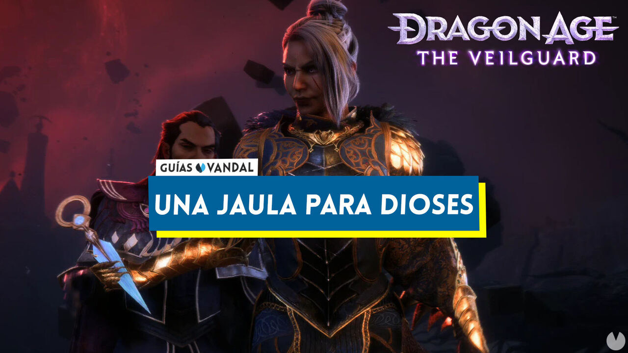 Una jaula para dioses al 100% en Dragon Age:The Veilguard - Dragon Age: The Veilguard