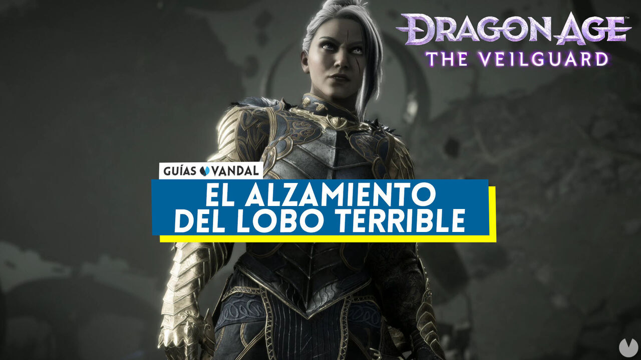 El alzamiento del Lobo Terrible al 100% en Dragon Age: The Veilguard - Dragon Age: The Veilguard