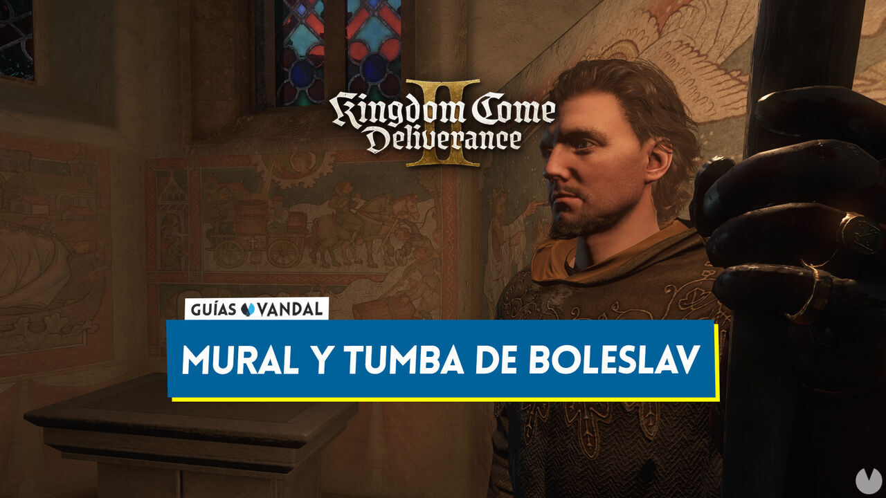 Dnde encontrar el mural y la tumba de Boleslav Bavor en Kingdom Come Deliverance 2 - Kingdom Come: Deliverance II