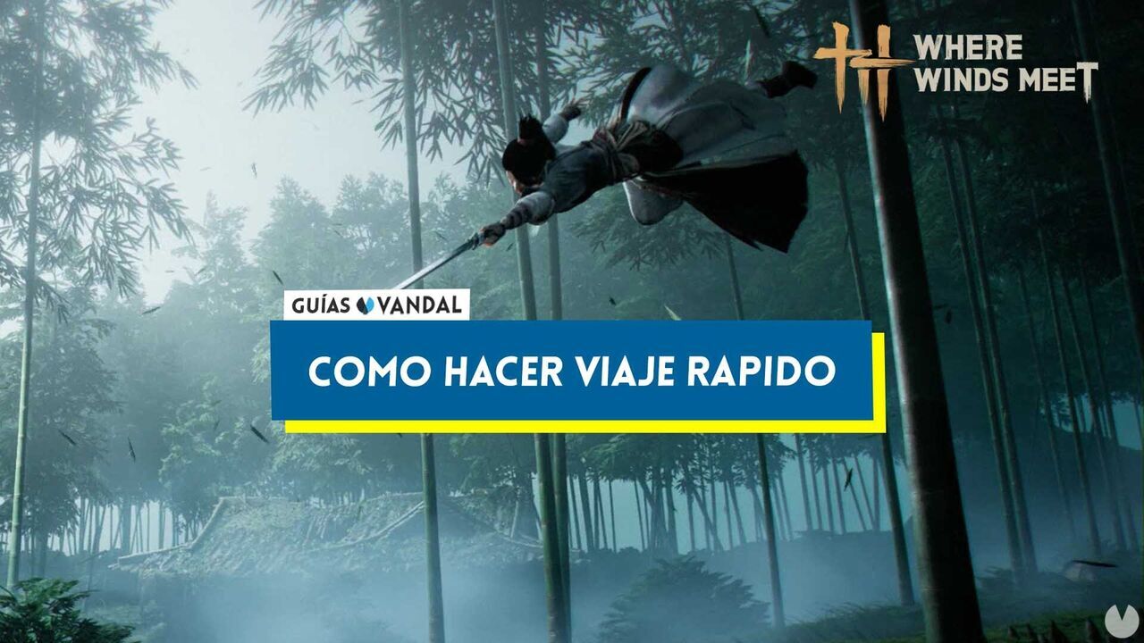 Cmo hacer viaje rpido en Where Winds Meet - Where Winds Meet