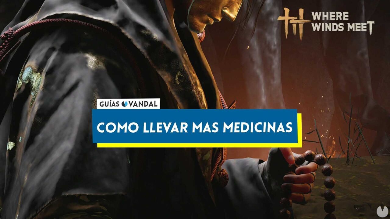 Cmo llevar ms medicinas en Where Winds Meet - Where Winds Meet