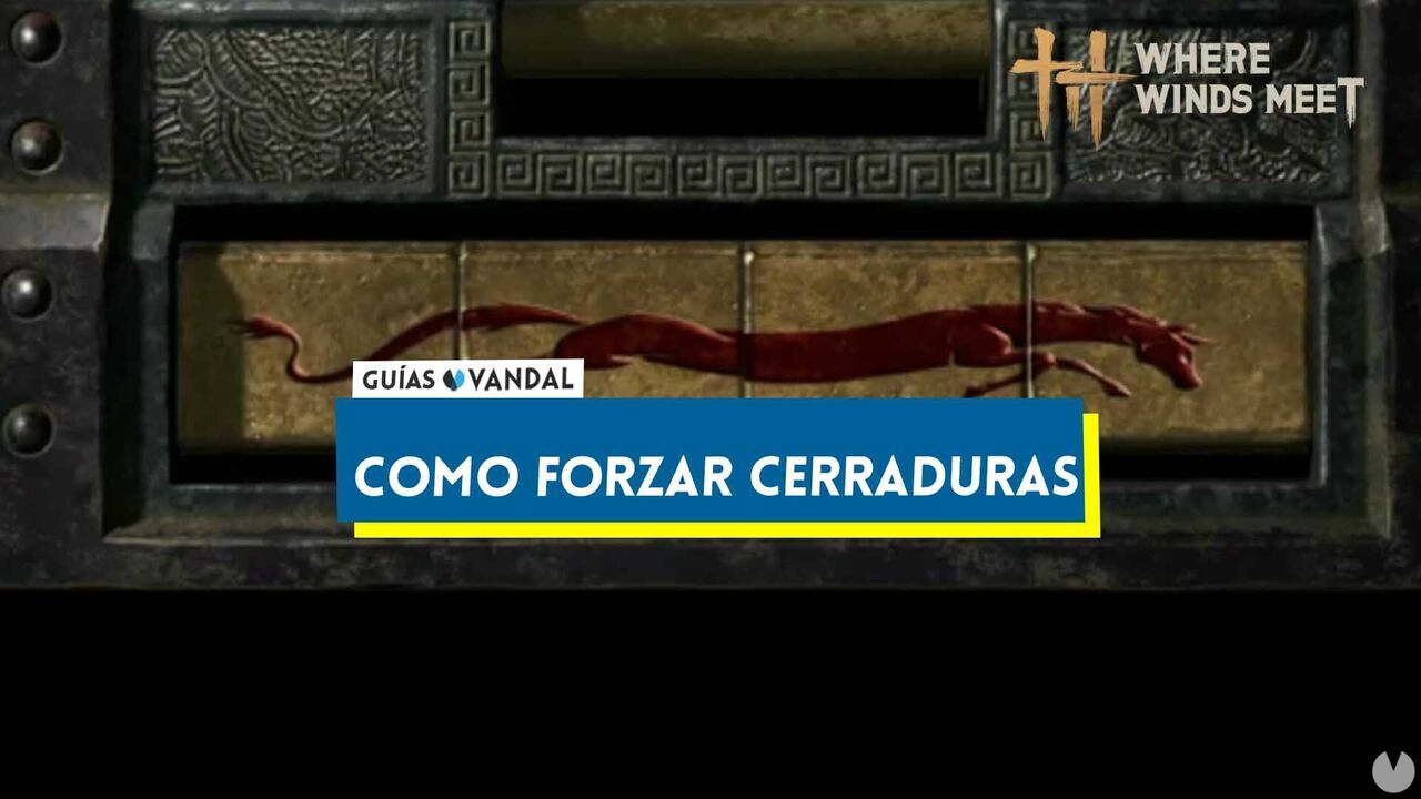 Where Winds Meet: cmo forzar cerraduras de cofres - Where Winds Meet