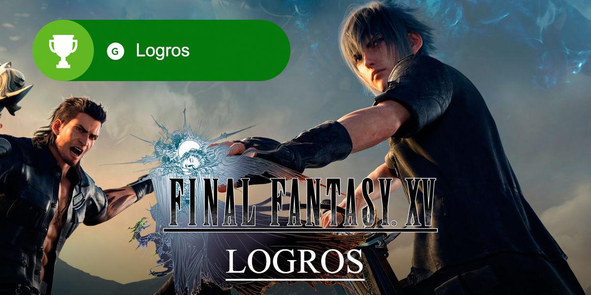 Gua de todos los logros de Final Fantasy XV en Xbox One - Final Fantasy XV