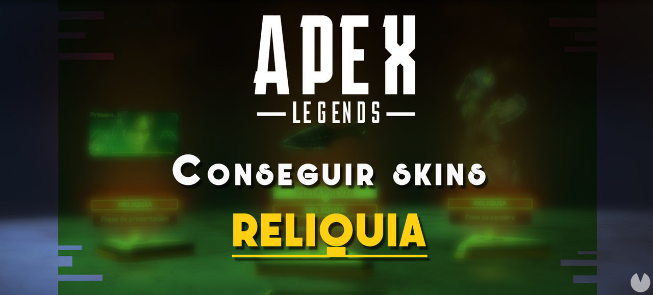 Todas las skins reliquia en Apex legends y cmo conseguirlas - Apex Legends