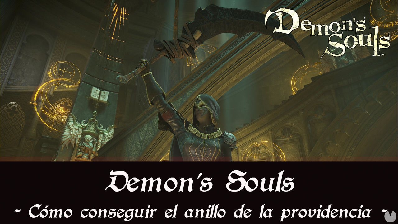 Demon's Souls Remake - Cmo conseguir el anillo de la providencia - Demon's Souls Remake